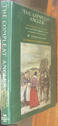 image of The Complete Angler; or, The Contemplative Man's Recreation, Being a Discourse of Rivers, Fishponds, Fish, and Fishing Not Unworthy the Perusal of Most Anglers