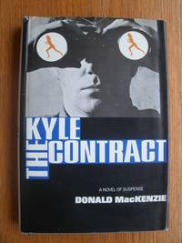 The Kyle Contract aka The Chalice Caper by Donald MacKenzie - First US edition first printing - 1970 - from Scene of the Crime Books, IOBA (SKU: biblio15135)