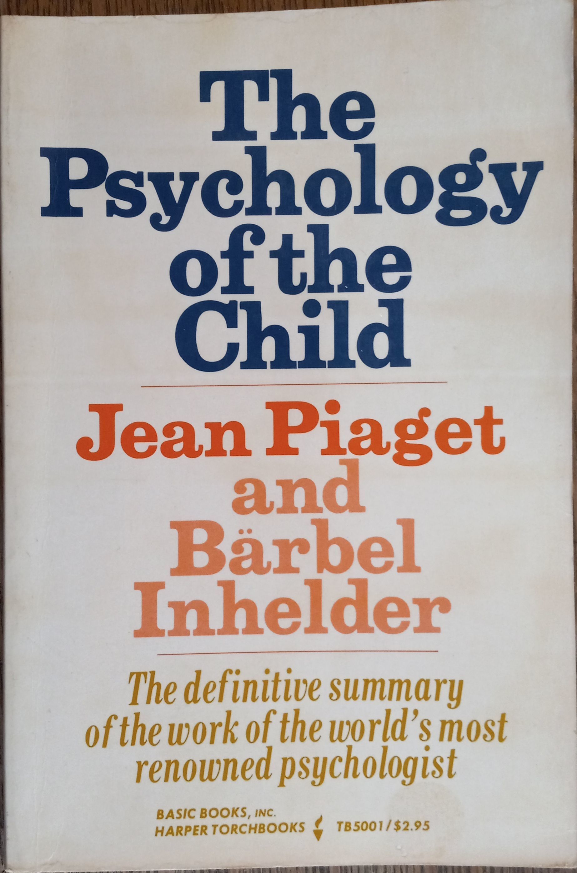 The Psychology of the Child by Jean Piaget; Barbel Inhelder