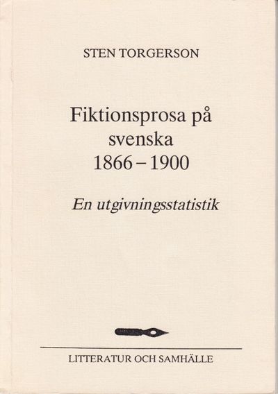 Fiktionsprosa på svenska 1866-1900. En…