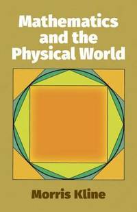 Mathematics and the Physical World