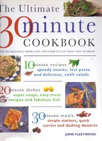 The Ultimate 30 Minute Cookbook