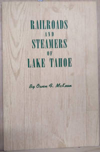 image of Railroads and Steamers of Lake Tahoe
