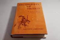 cover of Reconquest of Mexico; an Amiable Journey in Pursuit of Cortes
