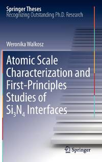 Atomic Scale Characterization and First-Principles Studies of Si₃N₄ Interfaces
