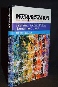 image of First and Second Peter, James, and Jude; Interpretation; A Bible Commentary for Teaching and Preaching
