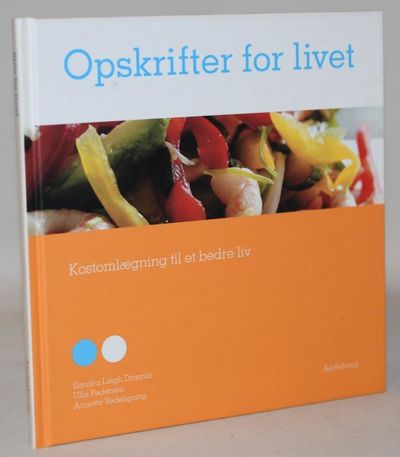 Opskrifter for livet - kostomlægning til et bedre…