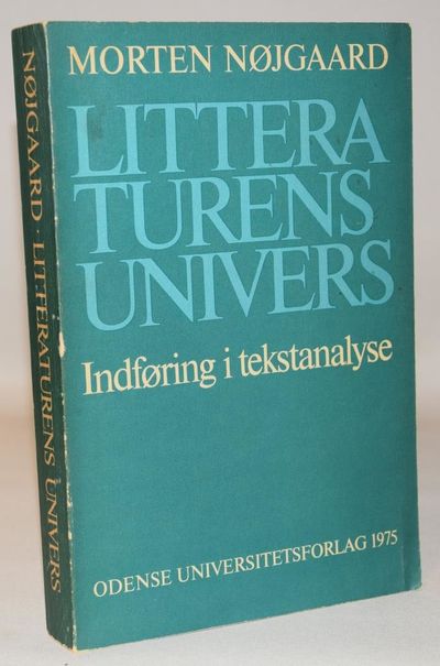 Litteraturens univers - indføring i tekstanalyse.