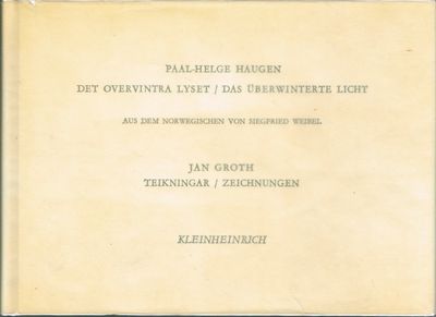 Det overvintra lyset / Das überwinterte Licht.…