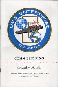 [PROGRAM] COMMISSIONING THE USS ENTERPRISE CVAN-65. NOVEMBER 25, 1961. WITH ORIGINAL PHOTOGRAPHS