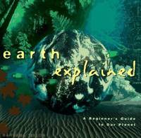 Earth Explained: A Beginner's Guide to Our Planet