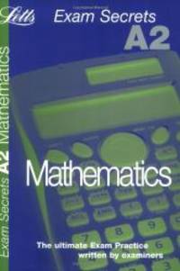 A2 Exam Secrets Maths by Mick Jennings - 2004-06-01