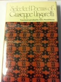 Selected Poems by Ungaretti, Giuseppe; Allen Mandelbaum editor and translator - 1975