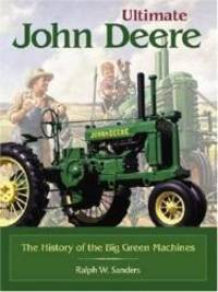 Ultimate John Deere (Town Square Book) by Ralph Sanders - 2001-07-02