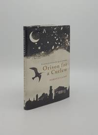 image of ORISON FOR A CURLEW In Search for a Bird on the Edge of Extinction