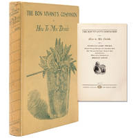 The Bon Vivant's Companion, or How to Mix Drinks...Edited, with an Introduction by Herbert Asbury