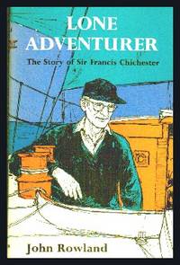 image of Lone Adventurer : The Story of Sir Francis Chichester