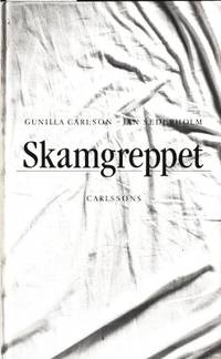 Skamgreppet. Roman.