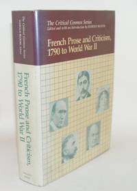 FRENCH PROSE AND CRITICISM 1790 to World War II