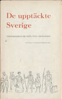 De upptäckte Sverige. Färdskildringar från åtta…