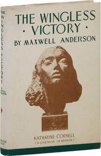The Wingless Victory: A Play in Three Acts by Maxwell ANDERSON - First Edition - 1936 - from Lorne Bair Rare Books (SKU: 39569)