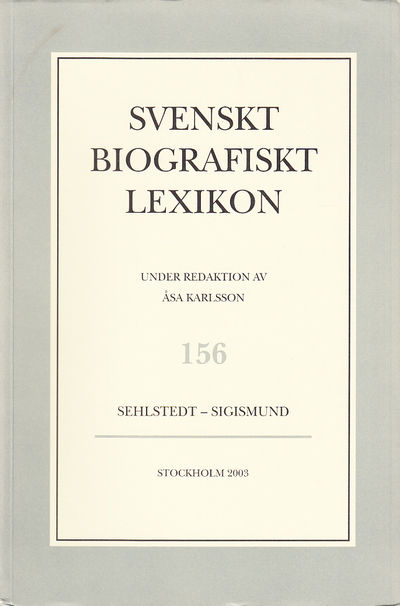 Svenskt Biografiskt Lexikon. Häfte 156 [=Band 32]…