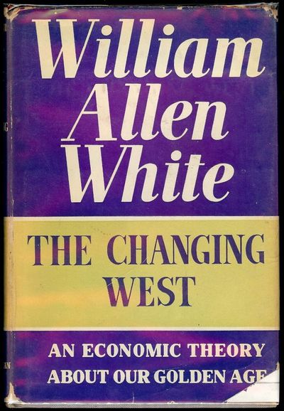 THE CHANGING WEST: AN ECONOMIC THEORY ABOUT OUR GOLDEN AGE