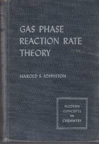 Gas Phase Reaction Rate Theory