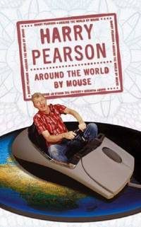 Around The World By Mouse: Epic Travels Without Leaving Your Armchair