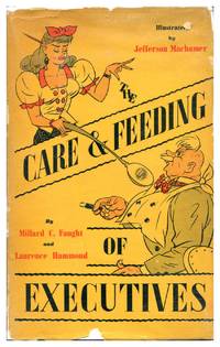 The Care & Feeding of Executives