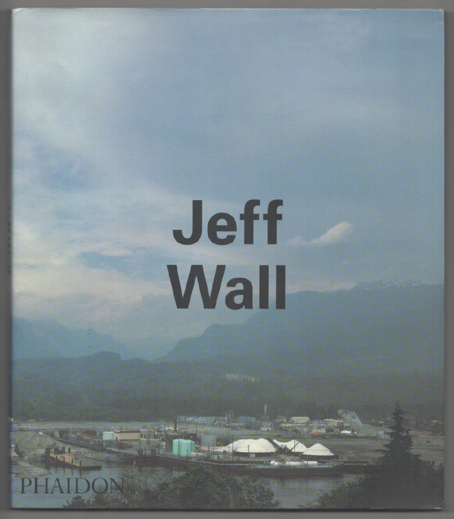 Jeff Wall by WALL, Jeff, Arielle Pelenc, Thierry de Duve, Boris
