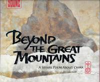 Beyond the Great Mountains: A Visual Poem About China