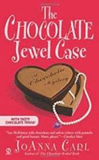 The Chocolate Jewel Case by Carl, JoAnna - 2007