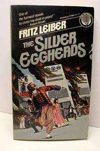 The Silver Eggheads Please See MY Photo of Cover -- it May Differ