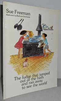 image of The Fudge that jumped out of the bath and ran away to see the world