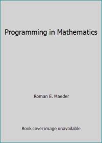 Programming in Mathematics
