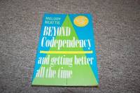 Beyond Codependency and Getting Better All the Time