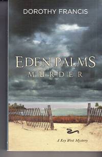 Eden Palms Murder, Volume 1 (Key West)