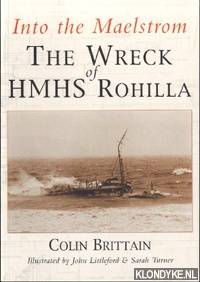 Into the maelstrom: the wreck of HMHS Rohilla