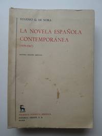 La Novela EspaÃ±ola ContemporÃ¡nea by Eugenio de Nora - 1973