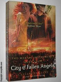 City of Fallen Angels by Cassandra Clare