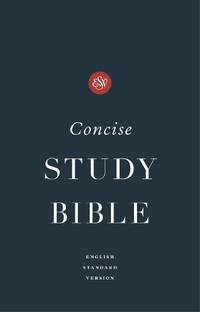 ESV Concise Study Bible™