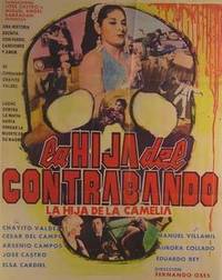 La Hija del Contrabando. Movie poster. (Cartel de la Película).