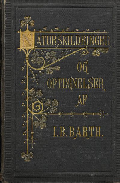 Naturskildringer og optegnelser fra mit jæger- og…