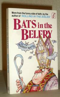 Bats in the Belfry