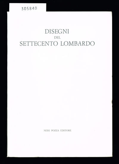 Disegni del settecento lombardo.