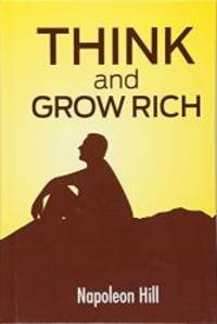 Think and Grow Rich: The Secret to Wealth Updated for the 21st Century by Napoleon Hill - 2016-02-07