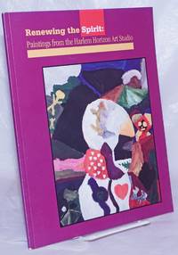 image of Renewing the Spirit: Paintings from the Harlem Horizon Art Studio