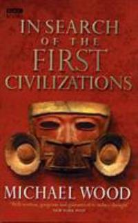 image of In Search of the First Civilizations