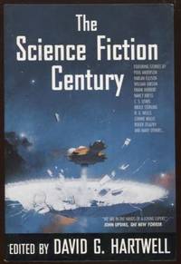 THE SCIENCE FICTION CENTURY ;  Johnny Mnemonic; Rumfuddle; Ministering  Angels; Brightness Falls...